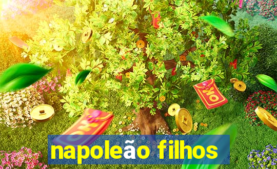 napoleão filhos